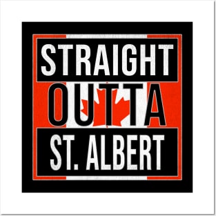 Straight Outta St. Albert Design - Gift for Alberta With St. Albert Roots Posters and Art